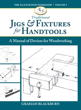 预订 Hand Tool Jigs & Fixtures 手动工具夹具: 9781950934690