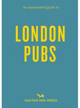 预订 An Opinionated Guide to London Pubs: 9781910566817