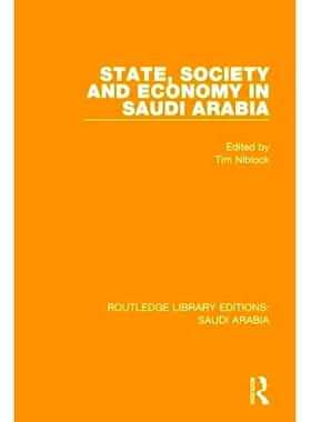 预订 State, Society and Economy in Saudi Arabia Pbdirect: 9781138846753