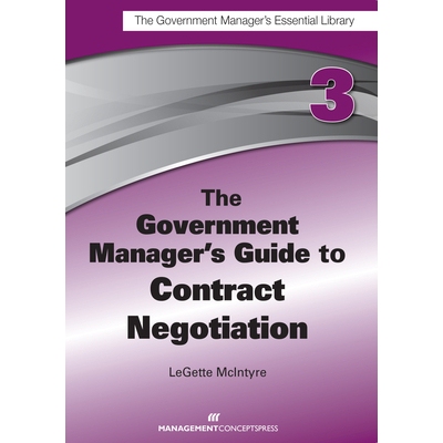 预订 The Government Manager’s Guide to Contract Negotiation: 9781567264128