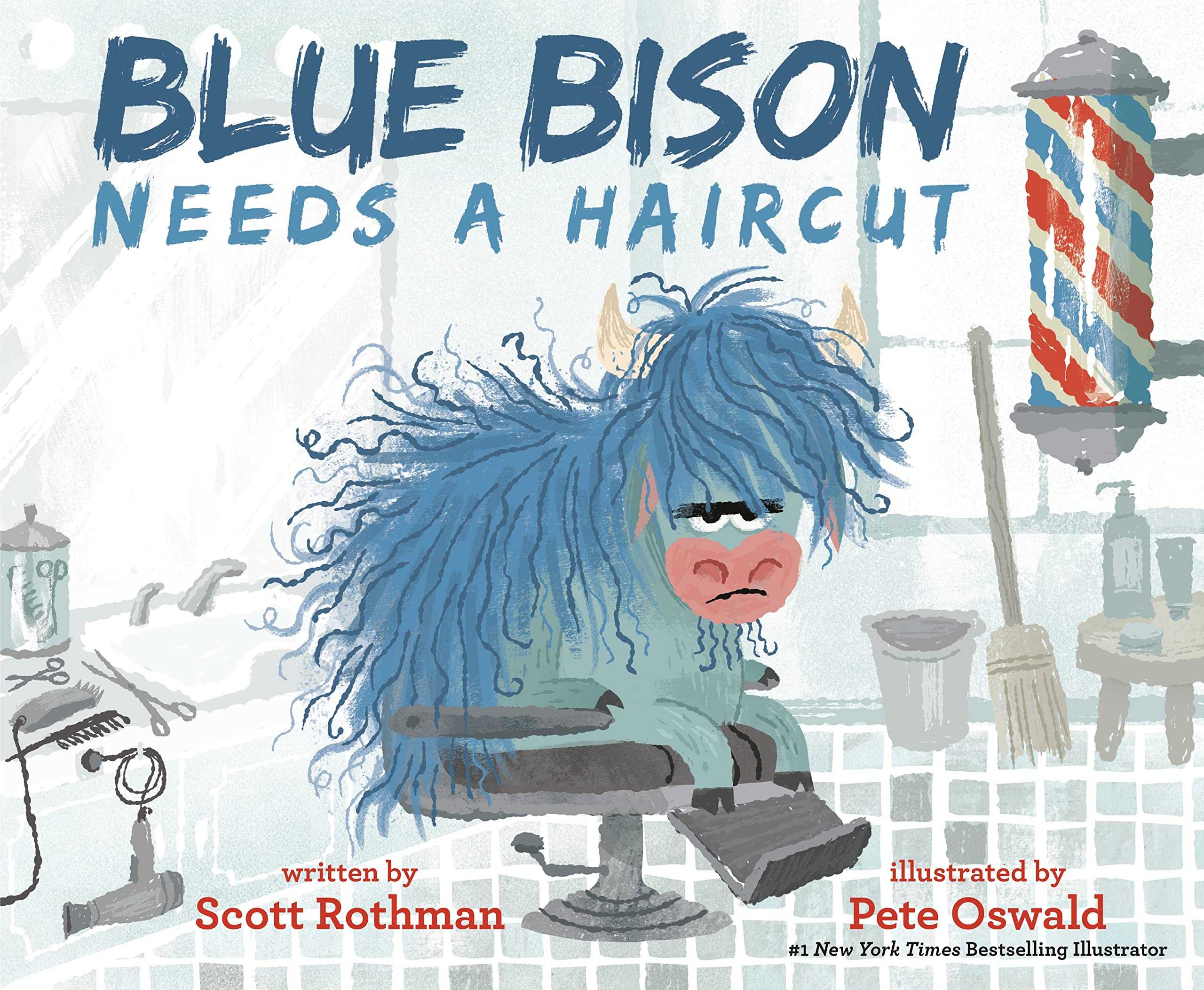 蓝野牛要理发 Pete Oswald 绘本 Scott Rothman 坏种子插画家 内裤龙作者 英文原版 精装 Blue Bison Needs a Haircut
