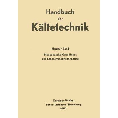 预订 Biochemische Grundlagen der Lebensmittelfrischhaltung: 9783642945960