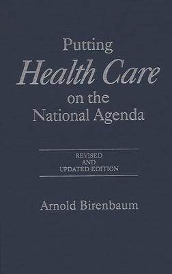 [预订]Putting Health Care on the National Agenda 9780275951634