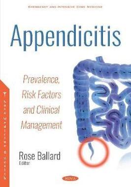 [预订]Appendicitis: Prevalence, Risk Factors and Clinical Management 9781536147537
