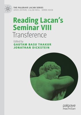 【预订】Reading Lacan’s Seminar VIII 9783030327446