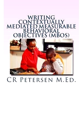 预订 Writing Contextually Mediated Measurable Behavioral Objectives (Mbos): 9781985063365