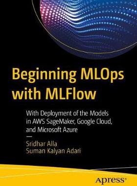 【预订】Beginning MLOps with MLFlow