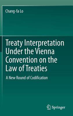 【预订】Treaty Interpretation Under the Vienna Convention on the Law of Treaties