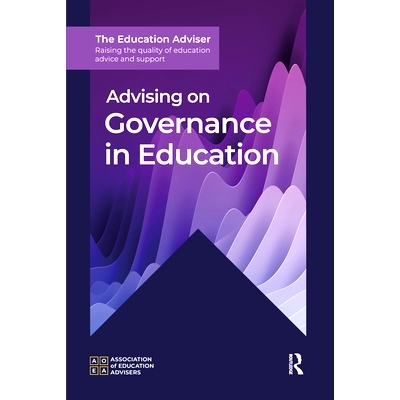 预订 Advising on Governance in Education 就教育治理提供咨询: 9781916925434