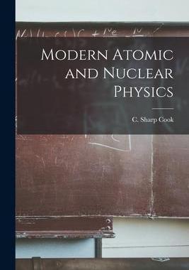 [预订]Modern Atomic and Nuclear Physics 9781014575555