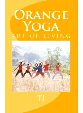 预订 Orange Yoga: Yoga Soul & Vibrations: 9781523804344