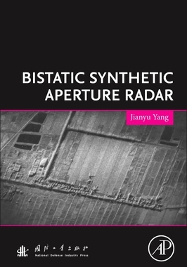 【预订】Bistatic Synthetic Aperture Radar 9780128224595