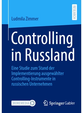 预订 Controlling in Russland: Eine Studie zum Stand der Implementierung ausgewählter Controlling-Instrumente in russisc