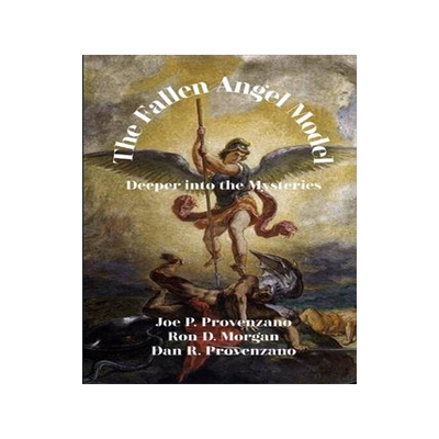 [预订]The Fallen Angel Model: Deeper into the Mysteries 9781952464867