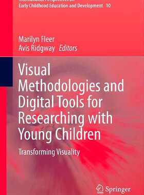 【预订】Visual Methodologies and Digital Tools for Researching with Young Children