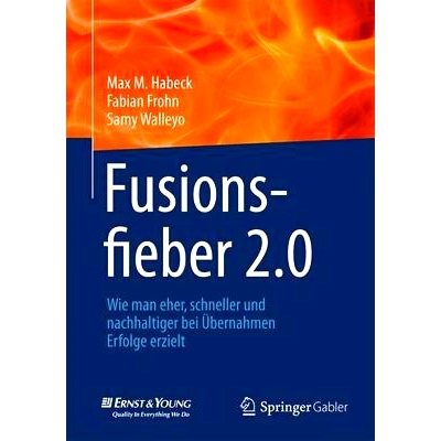 预订 Fusionsfieber 2.0: Wie man eher, schneller und nachhaltiger bei Übernahmen Erfolge erzielt 融合之火2.0：如何实现更