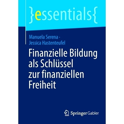预订 Finanzielle Bildung als Schlüssel zur finanziellen Freiheit: 9783658373337