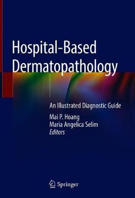 【预订】Hospital-Based Dermatopathology