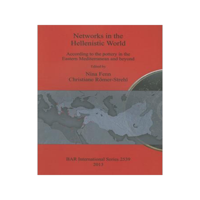 [预订]Networks in the Hellenistic World 9781407311579
