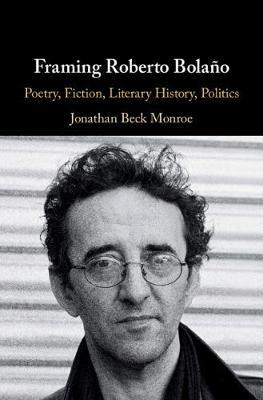 【预订】Framing Roberto Bolaño