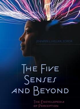 [预订]Five Senses and Beyond, The: The Encyclopedia of Perception 9781440834165