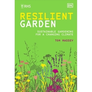 RHS Gardening 预订 Changing 可持续园艺 Garden 弹性花园：适应气候变化 Resilient 97802415 Sustainable Climate for