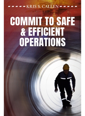 预订 Commit to Safe & Efficient Operations 致力于安全高效的运营: 9781593704896