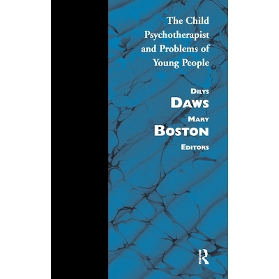 预订 Child Psychotherapist and Problems of Young People: 9780367099558