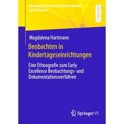 预订 Beobachten in Kindertageseinrichtungen: Eine Ethnografie Zum Early Excellence Beobachtungs- Und Dokumentationsverfa