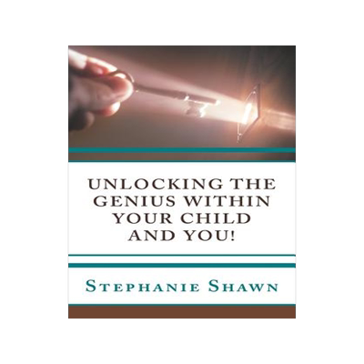 预订 Unlocking the Genius Within Your Child and You!