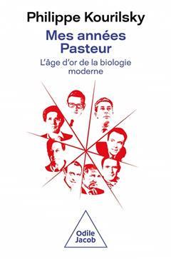 [预订]Mes années Pasteur : l’âge d’or de la biologie moderne 9782415003050