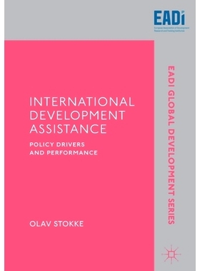 预订 International Development Assistance: Policy Drivers and Performance: 9783030631376