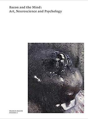 【预售】Bacon and the Mind: Art, Neuroscience and Psychology