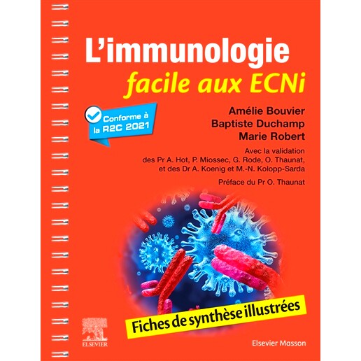 预订 L’immunologie facile aux ECNi : fiches de synthèse illustrées : conforme à la R2C 2021 ECNi 的简单免疫学：插图
