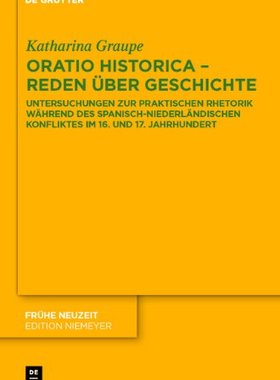 【预订】Oratio historica - Reden über Geschichte 9783110234589
