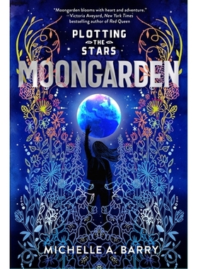 预订 Plotting the Stars 1: Moongarden: 9781645951261