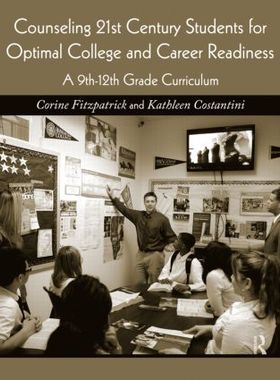 【预订】Counseling 21st Century Students for Optimal College and Career Readiness