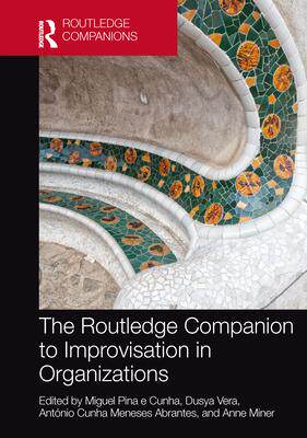 [预订]The Routledge Companion to Improvisation in Organizations 9780367771126