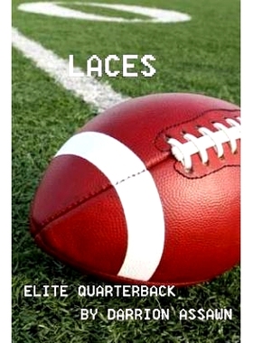 预订 Laces: Elite Quarterback Training: 9781522918738