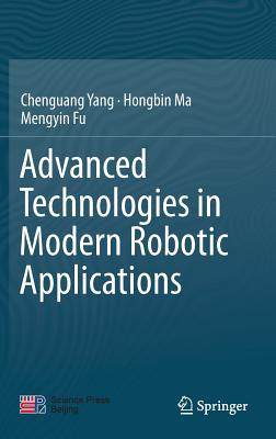 预订 Advanced Technologies in Modern Robotic Applications