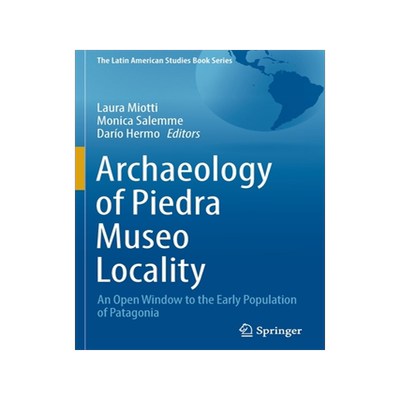 [预订]Archaeology of Piedra Museo Locality