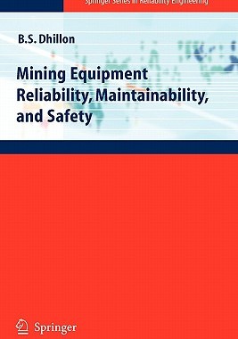 【预订】Mining Equipment Reliability, Maintainability, and Safety