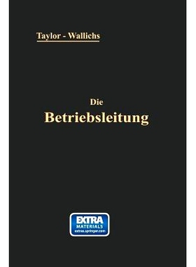 预订 Die Betriebsleitung inbesondere der Werkstätten: Autorisierte deutsche Ausgabe der Schrift: „Shop management“: 9