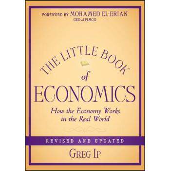 The Little Book of Economics, Revised and Updated: How the Economy Works in the Real World
