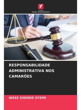 预订 Responsabilidade Administrativa Nos Camarões: 9786209103377