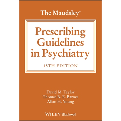 预订 The Maudsley Prescribing Guidelines in Psychiatry 莫兹利处方指南，第 15 版: 9781394238767