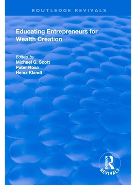 预订 Educating Entrepreneurs for Wealth Creation 教育企业家创造财富: 9781138312548