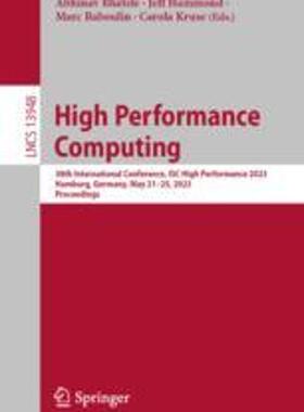[预订]High Performance Computing: 38th International Conference, Isc High Performance 2023, Hamburg, Germa 9783031320408