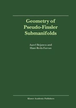 【预订】Geometry of Pseudo-Finsler Submanifolds