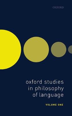 【预订】Oxford Studies in Philosophy of Language Volume 1